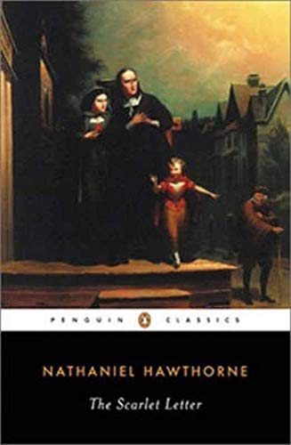The Scarlet Letter - Hawthorne, Nathaniel (Author); Baym, Nina (Introduction by); Connolly, Thomas E. (Notes by)
