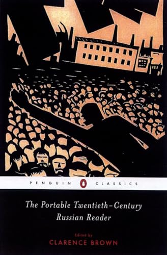 Beispielbild fr The Portable Twentieth-Century Russian Reader (Penguin Classics) zum Verkauf von BooksRun