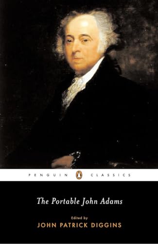 9780142437780: The Portable John Adams (Penguin Classics)