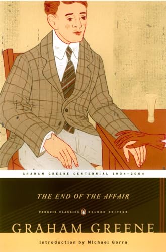 Stock image for The End of the Affair (Penguin Classics Deluxe Edition) for sale by ZBK Books