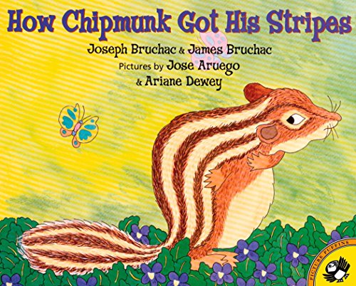 9780142500217: How Chipmunk Got His Stripes: A Tale of Bragging and Teasing (Picture Puffin Books)