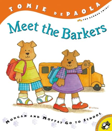 9780142500835: Meet the Barkers: Morgan and Moffat Go to School