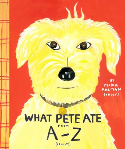 Stock image for What Pete Ate from A to Z for sale by Gulf Coast Books