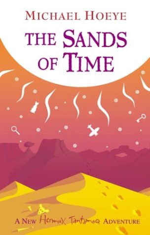 9780142501764: The Sands of Time (A Hermux Tantamoq Adventure)