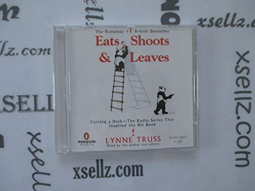 Stock image for Eats, Shoots & Leaves: The Zero Tolerance Approach to Punctuation for sale by The Yard Sale Store
