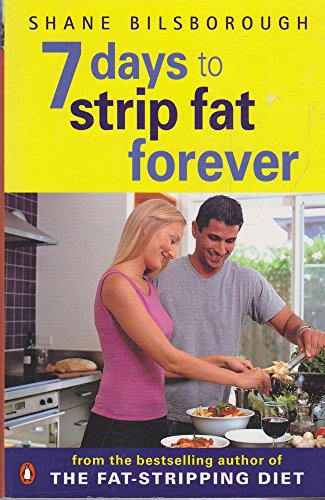 Beispielbild fr 7 days to strip fat forever zum Verkauf von WorldofBooks