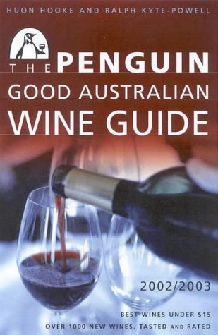 Beispielbild fr Penguin Good Australian Wine Guide 2003 zum Verkauf von AwesomeBooks