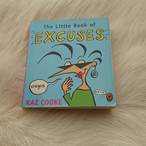 Beispielbild fr The Little Book of Excuses zum Verkauf von Half Price Books Inc.