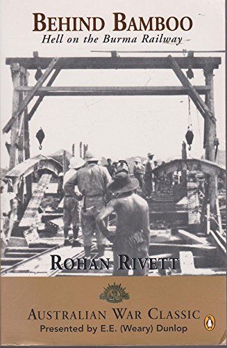 9780143001751: Behind Bamboo: Hell on the Burma Railway