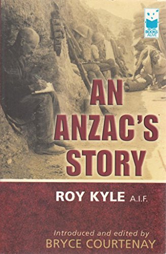 Stock image for An Anzac's Story (Introduces and Edited By Bryce Courtenay) for sale by WorldofBooks