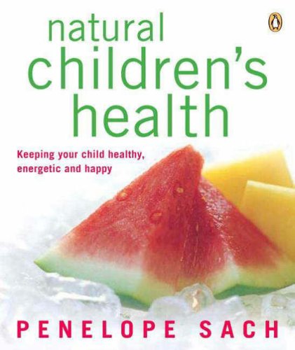 Beispielbild fr Natural Children's Health zum Verkauf von Kennys Bookshop and Art Galleries Ltd.