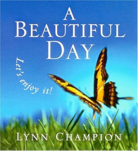 Stock image for A Beautiful Day for sale by AwesomeBooks