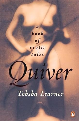 9780143003816: Quiver: A Book of Erotic Tales