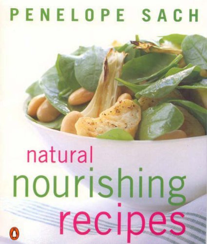 Beispielbild fr Natural Nourishing Recipes zum Verkauf von WorldofBooks