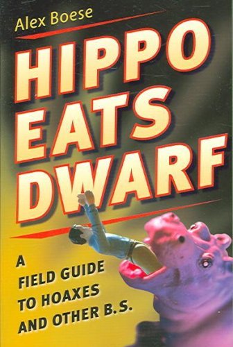 9780143005094: Hippo Eats Dwarf: A Field Guide to Hoaxes and Other Bullshit