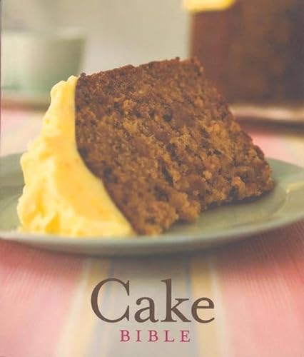 Stock image for Cake Bible for sale by Greener Books