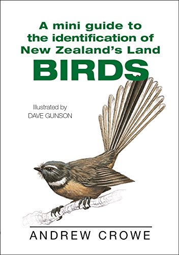 Stock image for A Mini Guide to the Identification of New Zealand's Land Birds for sale by WorldofBooks