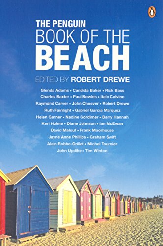 The Penguin Book of the Beach (9780143006374) by Robert Drewe