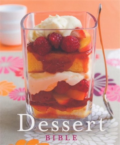 Imagen de archivo de Dessert Bible a la venta por Better World Books Ltd