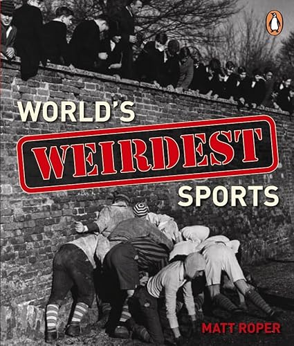 Stock image for World's Weirdest Sports for sale by WorldofBooks