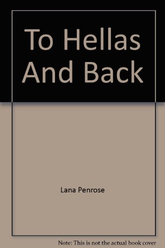 Stock image for To Hellas And Back for sale by Ezekial Books, LLC