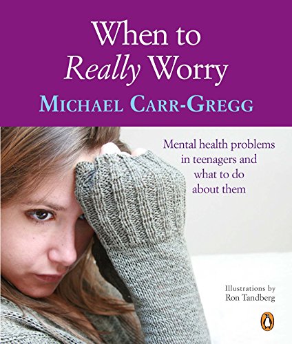 Stock image for When to Really Worry : Mental Health Problems in Teenagers and What to Do About Them for sale by Better World Books Ltd