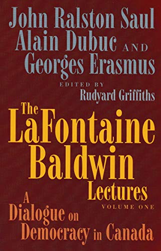 Stock image for The LaFontaine Baldwin Lectures Volume One: The Intersection of History and Ideas for sale by Hippo Books