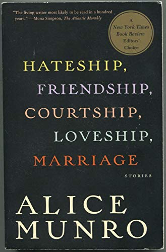 Stock image for Hateship, Friendship, Courtship, Loveship, Marriage; Stories for sale by BISON BOOKS - ABAC/ILAB