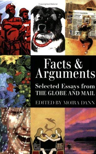 9780143013303: Facts and Arguments : Selected Essays from the Globe and Mail