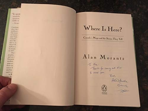 

Where Is Here : Canada's Maps and the Stories They Tell [signed]
