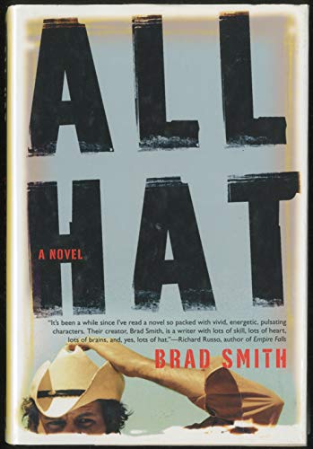 Imagen de archivo de All Hat : A Novel a la venta por Better World Books