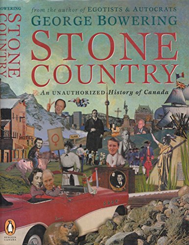 Beispielbild fr Stone Country: A Unauthorized History of Canada zum Verkauf von ThriftBooks-Dallas