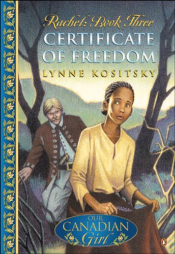 Beispielbild fr Rachel: Certificate of Freedom zum Verkauf von Russell Books