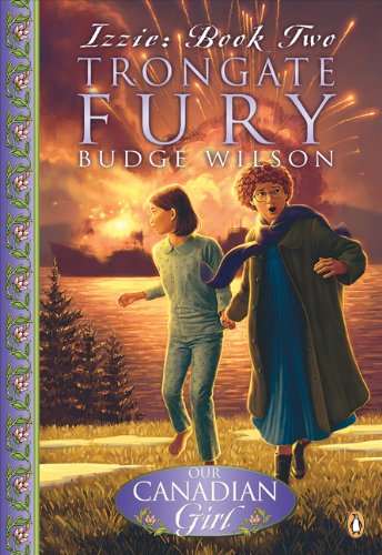 Stock image for Our Canadian Girl Izzie #2 Trongate Fury for sale by ThriftBooks-Dallas