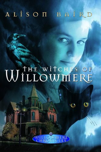 Stock image for Witches of Willowmere: Willowmere Chronicles #1 for sale by SecondSale