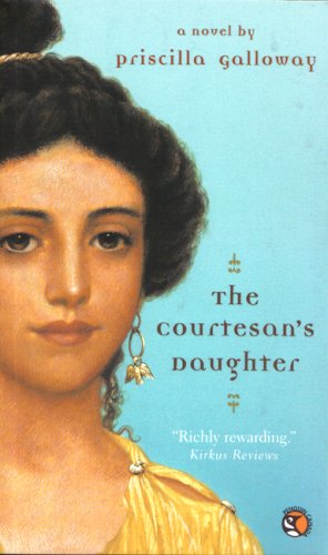 Stock image for Courtesans Daughter for sale by Better World Books