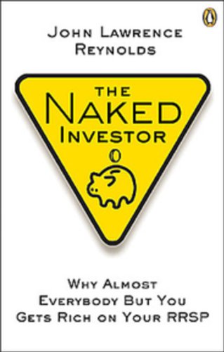 Imagen de archivo de Naked Investor : How to Even the Odds with the Investment Industry a la venta por Better World Books