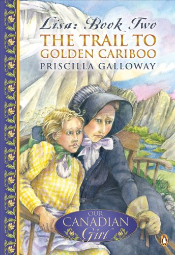 Beispielbild fr Trail to Golden Cariboo zum Verkauf von Better World Books