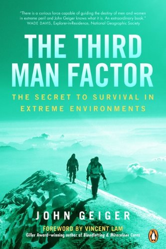 Imagen de archivo de The Third Man Factor: The Secret to Survival in Extreme Environments a la venta por ThriftBooks-Atlanta