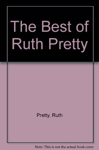 Stock image for The Best Of Ruth Pretty for sale by Book Haven