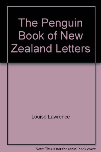 Beispielbild fr The Penguin Book of New Zealand Letters zum Verkauf von Klanhorn