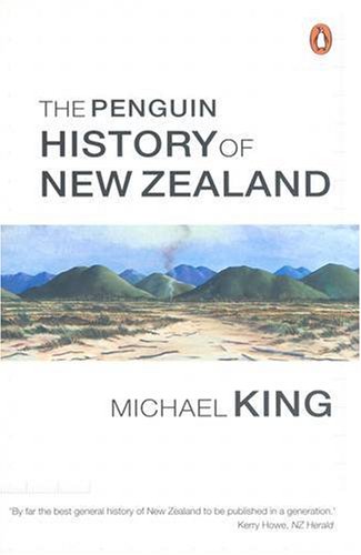 The Penguin History of New Zealand - King, Michael