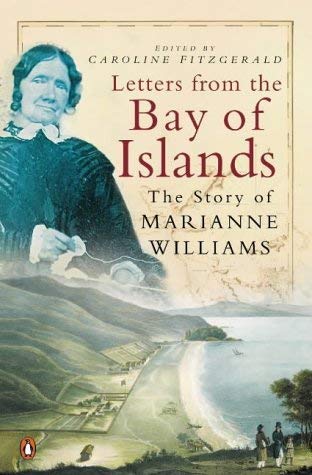 Stock image for Letters from the Bay of Islands: The Story of Marianne Williams for sale by Chapter 1
