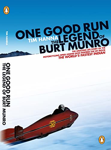 Beispielbild fr One Good Run: The Legend of Burt Munro zum Verkauf von The Maryland Book Bank