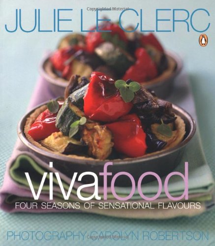 9780143020325: Viva Food: Four Seasons of Sensational Flavours