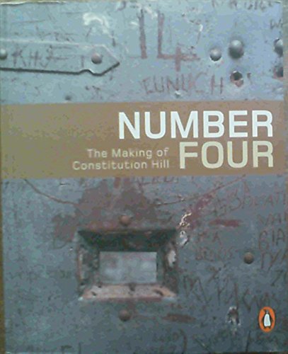 9780143024989: Number Four: The Making of Constitution Hill