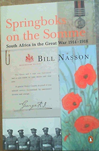 Springboks on the Somme: South Africa in the First World War