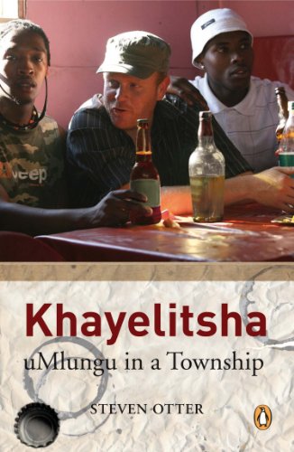 Stock image for Khayelitsha: Umlungu in a Township for sale by AwesomeBooks