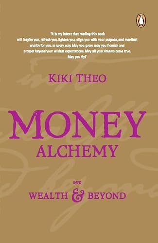 Imagen de archivo de Money Alchemy: Wealth And Beyond a la venta por SecondSale
