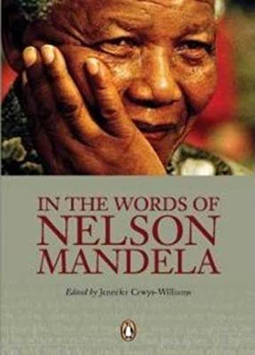 Beispielbild fr In the Words of Nelson Mandela zum Verkauf von WorldofBooks